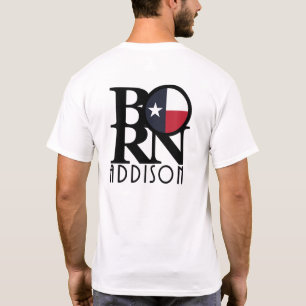 T-shirt BORN Addison Texas (impression arrière)