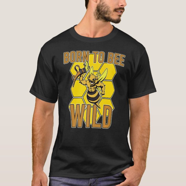 T-shirt Born Bee Wild Yellow Insect Farmland Honeybee Hone (Devant)
