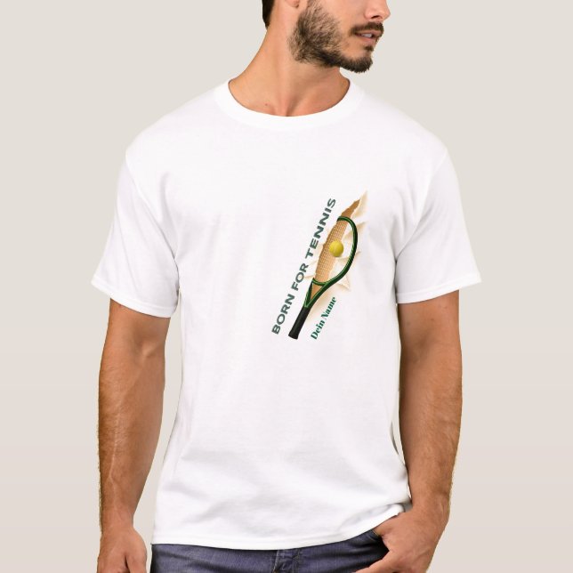 T-shirt Born For Tennis avec possibilité de nom (Devant)
