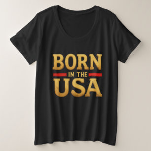T-Shirt BORN IN THE USA
