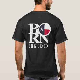 T-shirt BORN Laredo Texas (impression arrière)