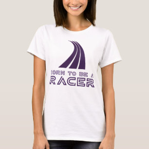 T-shirt Born To Be A Racer