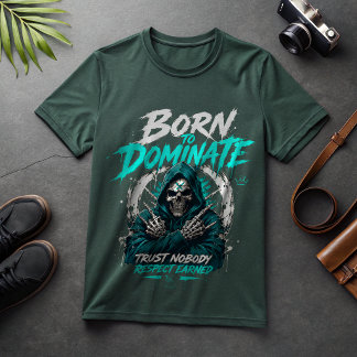 T-Shirt "Born To Dominate Grim Reaper" | Savage