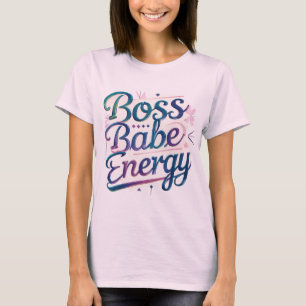 T-shirt Boss Babe Energy Tee