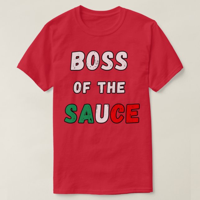 T-shirt Boss De La Sauce Drôle Italien  (Design devant)