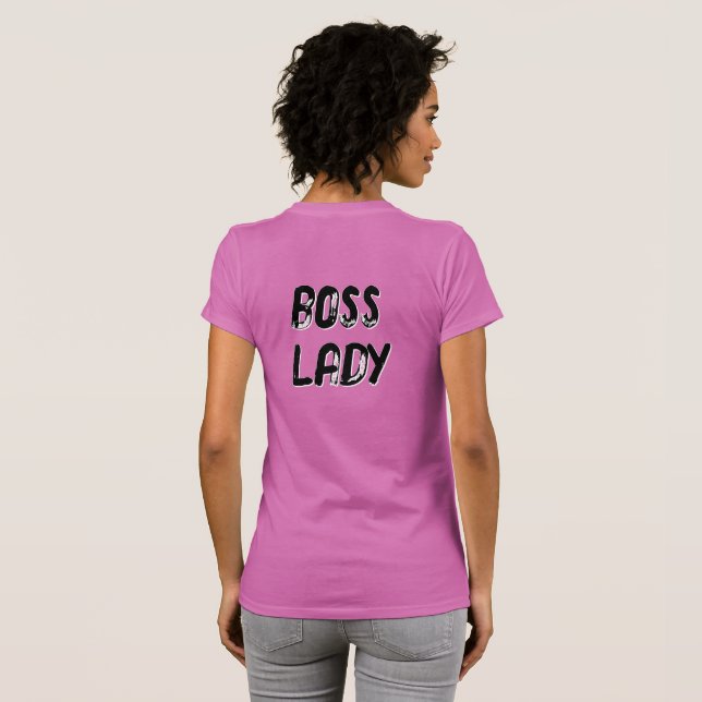 T-shirt BOSS LADY - (front AND back (Dos entier)