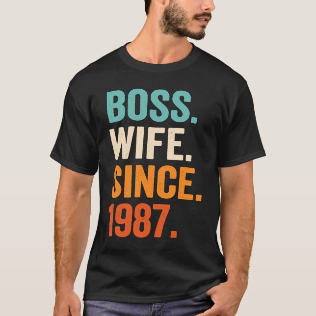T-shirt Boss Wife Since 1987 36th wedding anniversary (Devant)