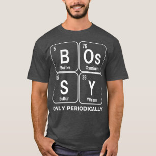 T-shirt Bossy Nerdy Chimie Art Tableau périodique Chemise 