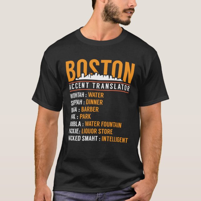 T-shirt Boston Accent Translator (Devant)