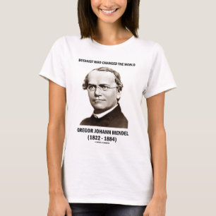 T-shirt Botaniste qui a changé le monde Gregor Mendel