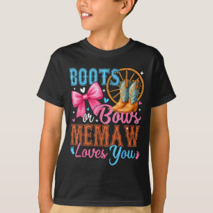 T-shirt Bottes ou arcs Memaw t'aime Révélation du sexe Fam