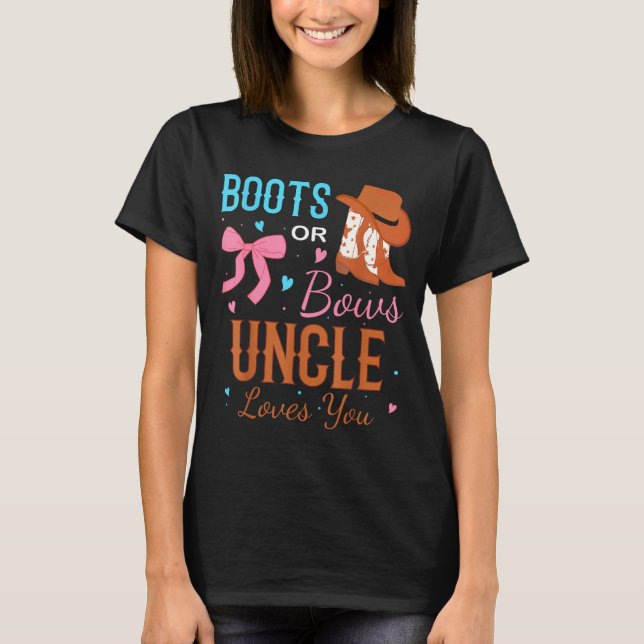 T-shirt Bottes ou arcs Tonton t'aime Révélation du sexe  (Devant)