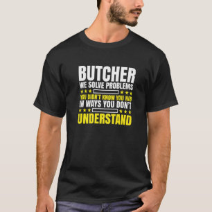 T-shirt Boucher Boucher du boucher du boucher de résolutio