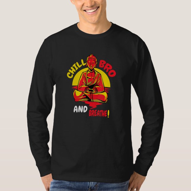 T-shirt Bouddha Monk Namaste Bouddhisme Juste Relax Ou Chi (Devant)