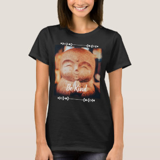 T-shirt Bouddha souriant heureux sois gentil femme
