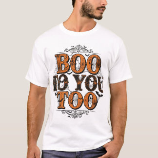 T-shirt 'Bouh à toi aussi'