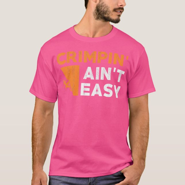T-shirt Bouldering Crimping N'Est Pas Facile Grimper Rock  (Devant)