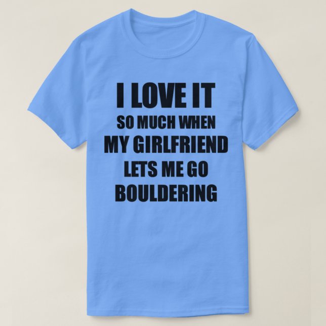 T-shirt Bouldering Funny Idée Cadeau Pour Petit Ami Je L'A (Design devant)