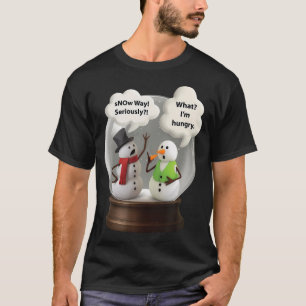 T-shirt Boule à neige bonhomme de neige Snow Way