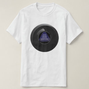 T-shirt Boule sarcastique de la magie 8