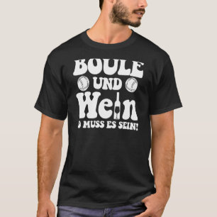 T-shirt Boule und Wein ainsi que les musiques dans Petanqu