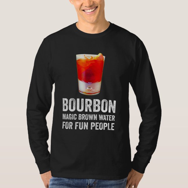 T-shirt Bourbon Definition Magic Brown Water For Fun Peopl (Devant)