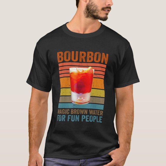T-shirt Bourbon Definition Magic Brown Water For Fun Peopl (Devant)