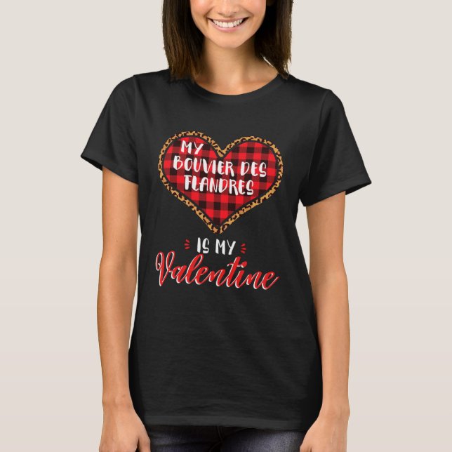 T-shirt Bouvier Des Flandres Is Valentine Dog Leopard Buff (Devant)