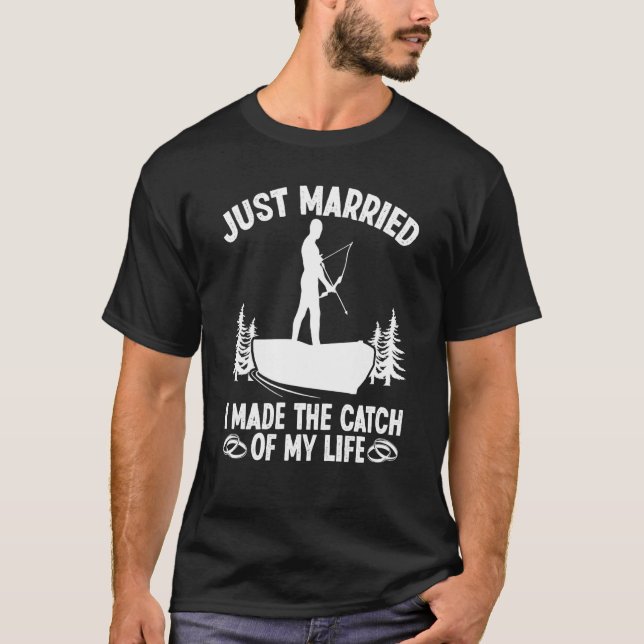 T-shirt Bowfisher Just Married Catch of Life Bowfishing Bo (Devant)