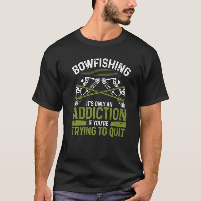 T-shirt BowFishing Addiction Bateau Pêcheur Bow Hunter (Devant)