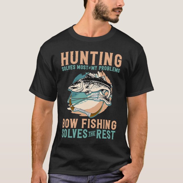 T-shirt Bowfishing Solves My Problem Hunting Bowfishing (Devant)