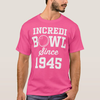 T-shirt Bowler 80 Ans Bowler 80E Anniversaire Bowling