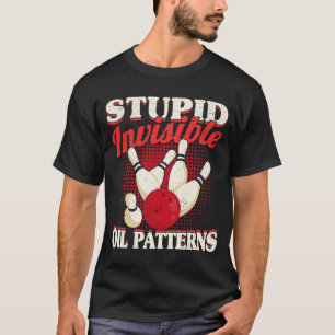 T-shirt Bowler Hommes Femmes Bowling Stupide Pat à huile i
