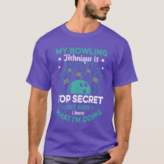 T-shirt Bowler My Bowlingechnique Isop Secret Funny Bo vin