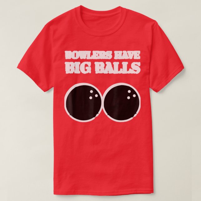 T-shirt Bowlers ont de grandes boules Bowbie Hobbie T (Design devant)