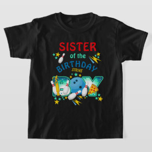 T-shirt Bowling Anniversaire Chemise Soeur du Garçon d'ann