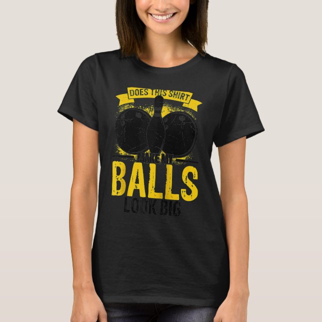 T-shirt Bowling Ball Pin Bowler Strike Bowling Team Bowlin (Devant)