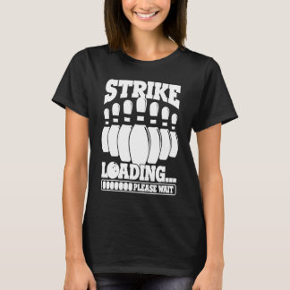 T-shirt Bowling Ball Pin Bowler Strike Team Bowling Alley 