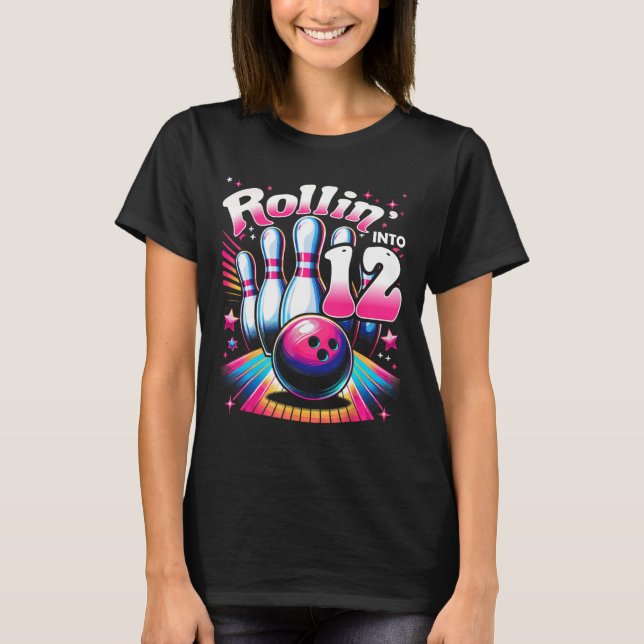 T-shirt Bowling Birthday Rollin Into 12 Party 12th Bday Re (Devant)