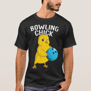 T-shirt Bowling Chick Drôle Femmes Filles Bowling Mignonne