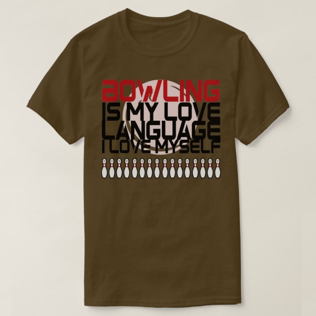 T-SHIRT BOWLING EST MA LANGUE D'AMOUR T (Design devant)