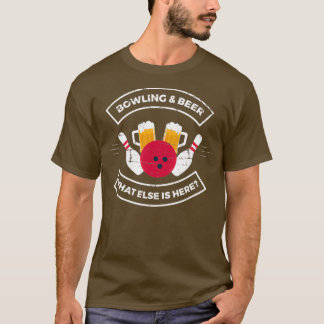 T-shirt Bowling Et Bière Ce Qui Est Autre Ici Citation De 