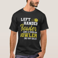 Bowling Gauche Poignée Bowler Funny Gauche Grèves