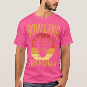 T-shirt Bowling Grand-mère Bowlers Bowler Lover Hobby Gran