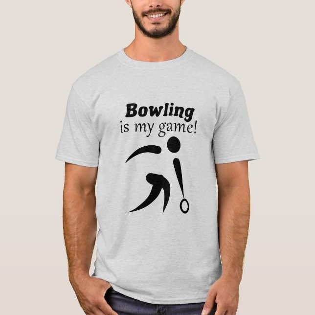 T-shirt Bowling is My Game ! (Devant)