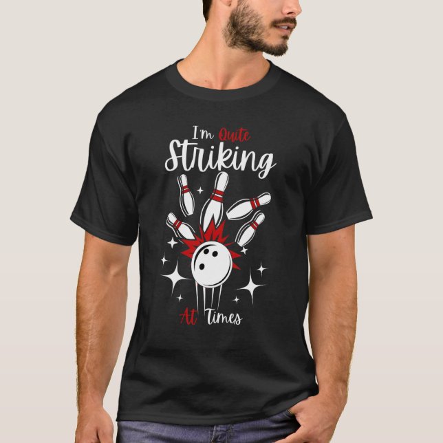T-shirt Bowling Je suis assez frappant à Times Key2 Cool B (Devant)