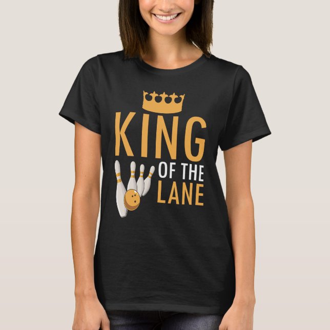 T-shirt Bowling King Of The Lane Boy Men Player Bowler Fan (Devant)