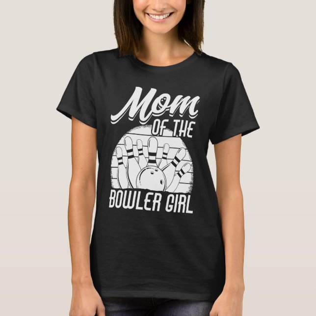T-shirt Bowling Mom Pin Bowler Strike Bowling Team Bowling (Devant)