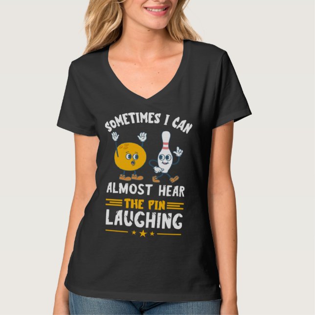 T-shirt Bowling Pin Laughing Bowler Strike Bowling  Bowlin (Devant)