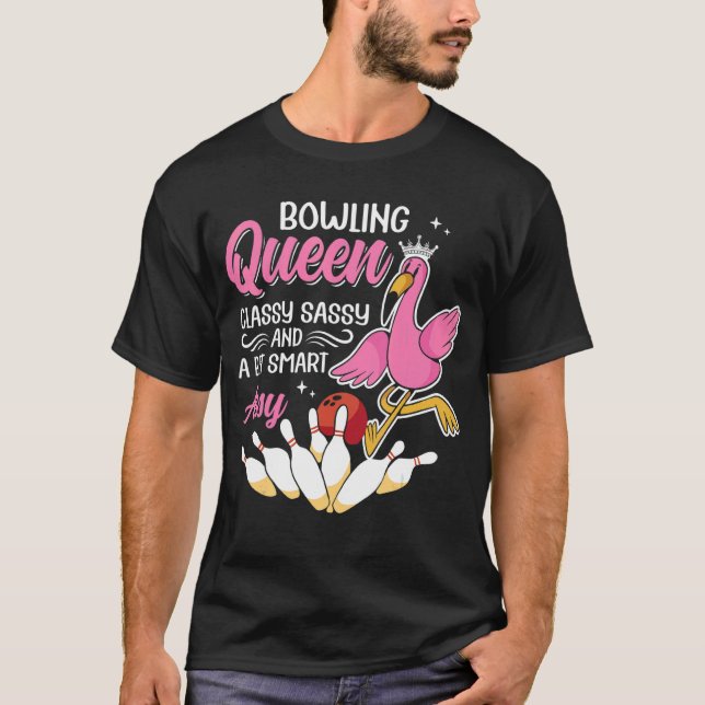 T-shirt Bowling Queen Classy Sassy Et Un Peu Smart Assy Bo (Devant)